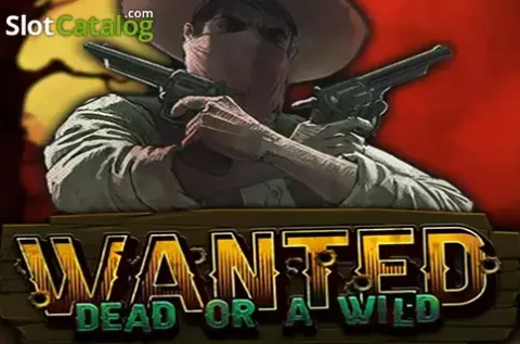 Wanted Dead or a Wild western bounty slot